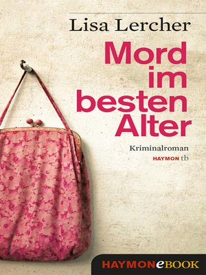cover image of Mord im besten Alter